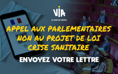 Lettre aux Parlementaires – Dites non au projet de loi de la crise sanitaire