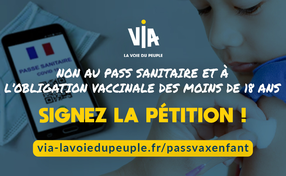 Signez la pétition pour dire non au pass sanitaire et à l&rsquo;obligation vaccinale des moins de 18 ans