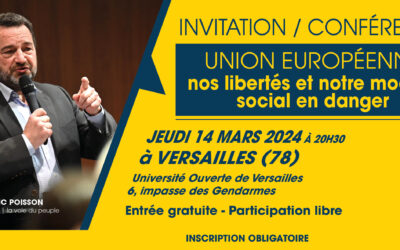 [CONFERENCE] UNION EUROPEENNE : nos libertés et notre modèle social en danger