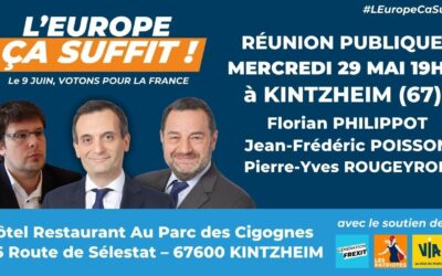 [Réunions publiques] de Jean-Frédéric Poisson et Florian Philippot à Kintzheim le 29 mai