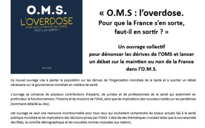 [Communiqué de presse] O.M.S : l’overdose. Pour que la France s’en sorte, faut-il en sortir ?