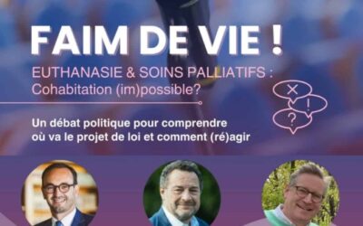 [Délégations] FAIM DE VIE ! Euthanasie et soins palliatifs : Cohabitation (im)possible ?  Débat entre Jean-Frédéric Poisson, Thomas Cazenave et Emmanuel de Larivière le 3 avril à Bordeaux (33)