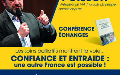 [Délégations] Soins palliatifs, la vraie alternative à l&rsquo;euthanasie. Conférence de Jean-Frédéric Poisson le 16 octobre à Surgères (17)
