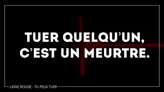 [Ligne Rouge euthanasie] Tu peux tuer